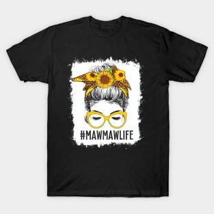 Bleached Mawmaw Life Messy Bun Hair Sunflower Mothers Day T-Shirt